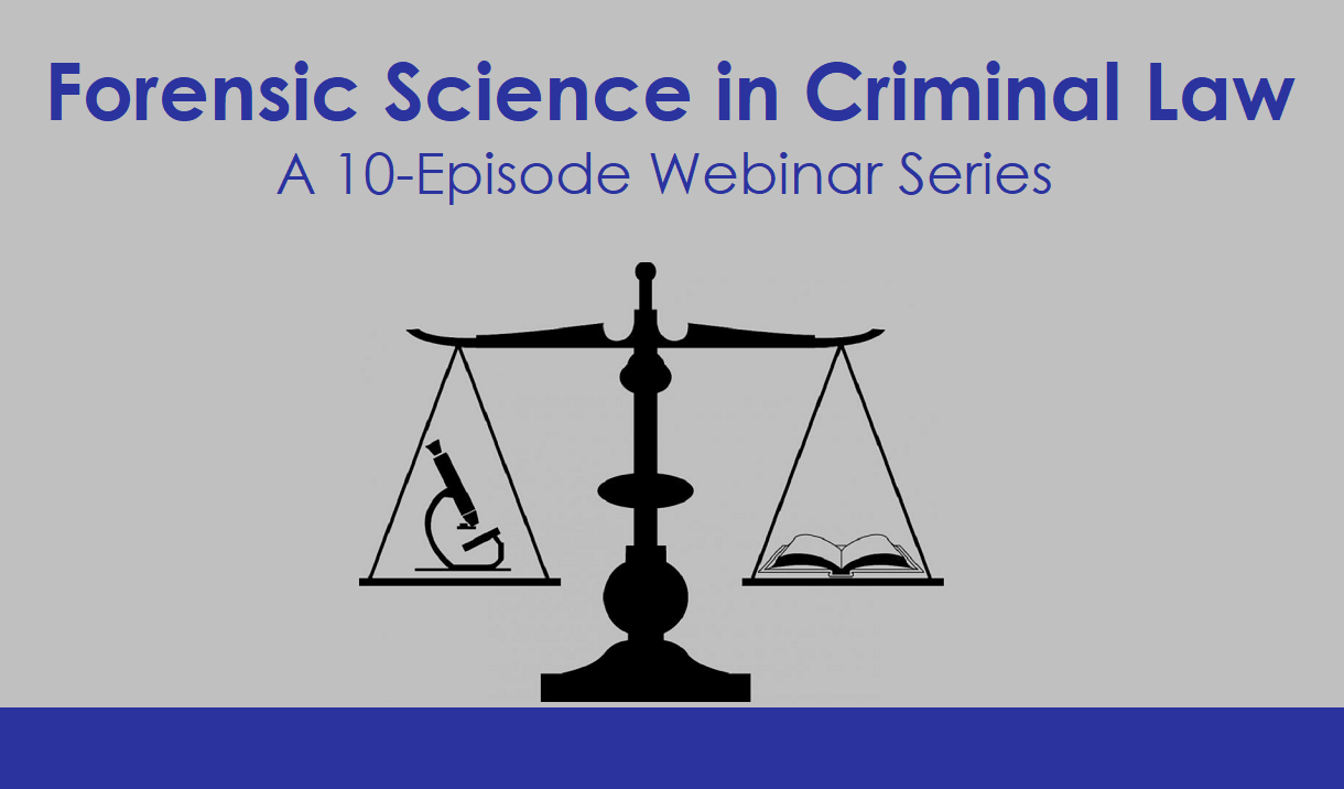 Forensic Science in Criminal Law: A 10-Episode Web Series Cover