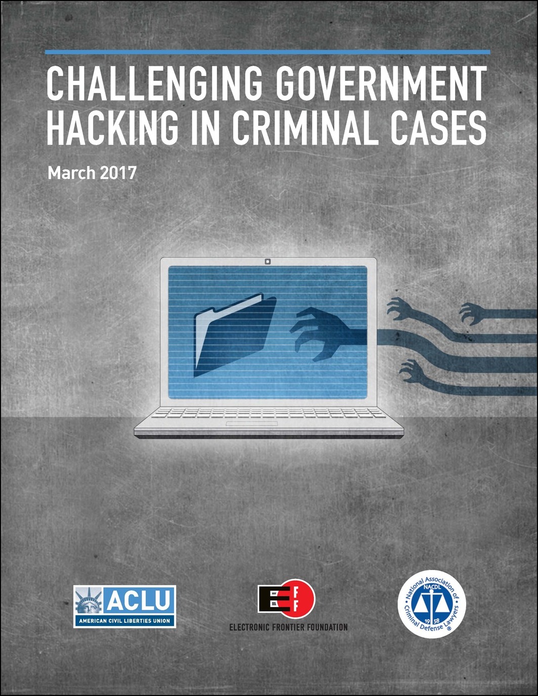 Challenging Government Hacking in Criminal Cases Cover